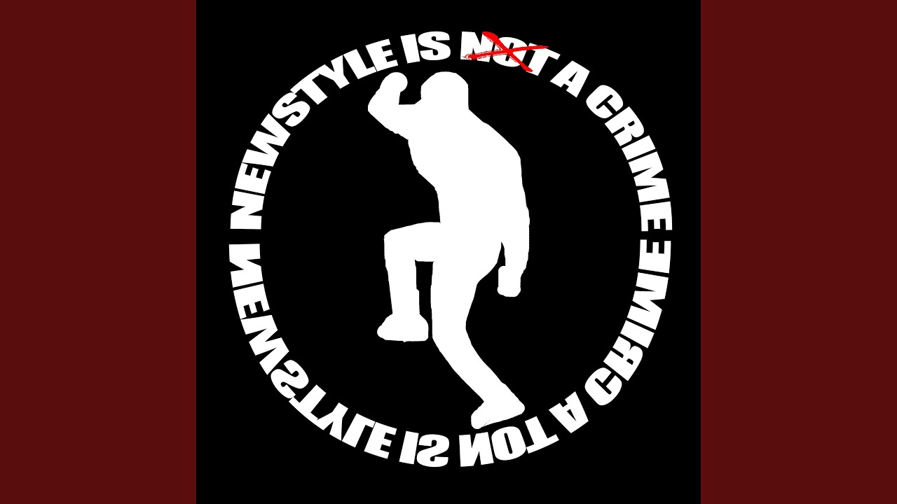 Newstyle Is A Crime