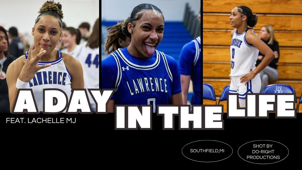 DRP IN THE LIFE | LaChelle MJ - Lawerence Tech Guard