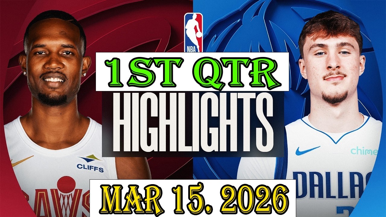 Cleveland Cavaliers Dallas Mavericks 1st Qtr Mar 15.2026 Highlights | NBA hightlight