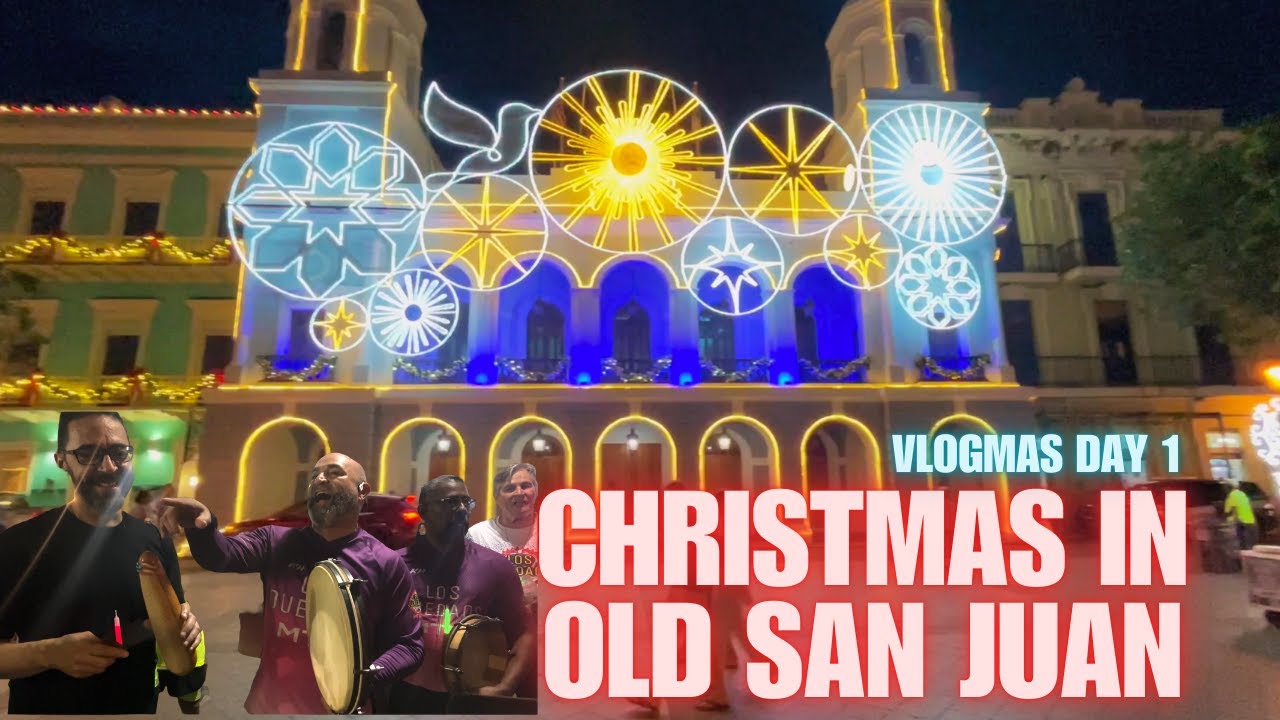 Celebrating Christmas In Old San Juan | Vlogmas Day 1