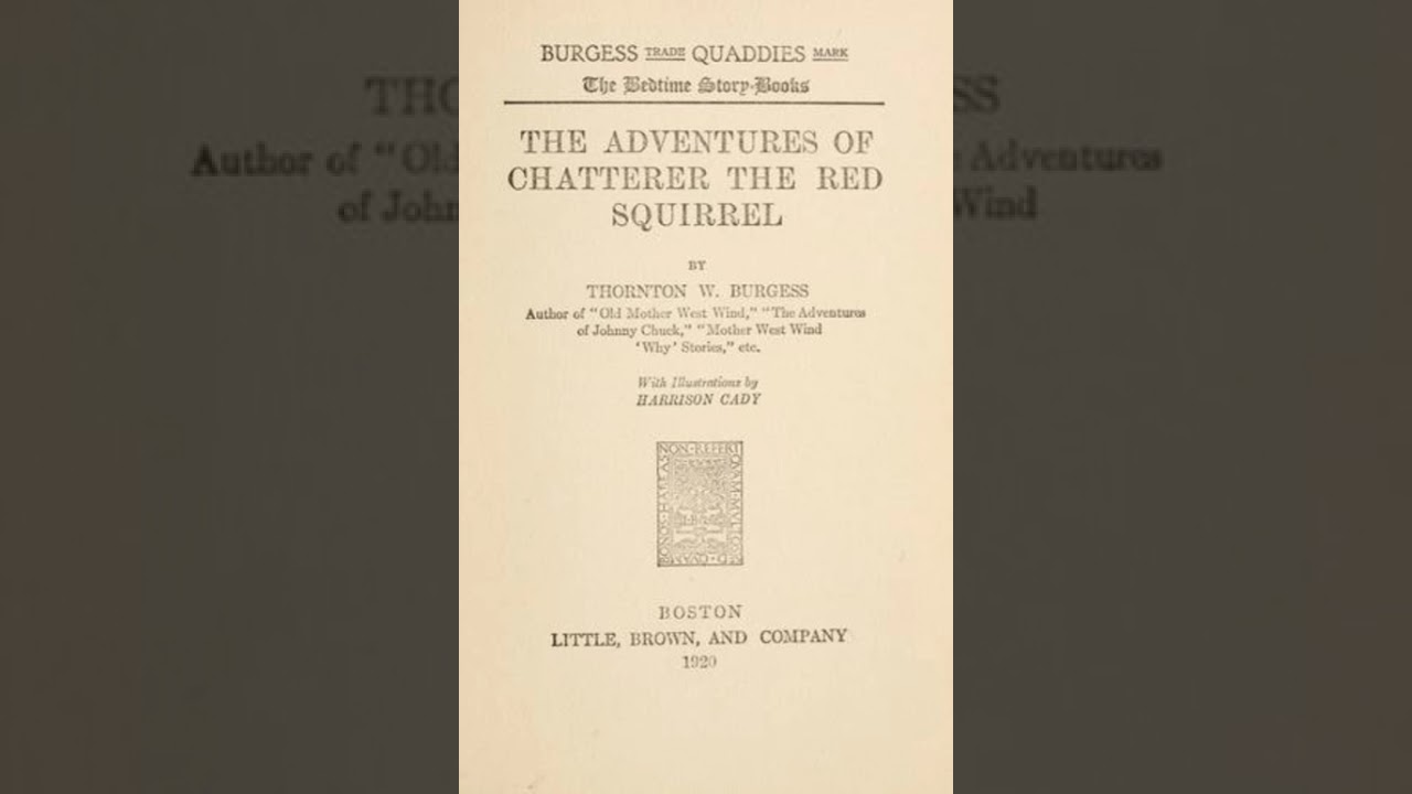 The Adventures of Chatterer the Red Squirrel - Thornton W. Burgess | Full Audiobook 📚