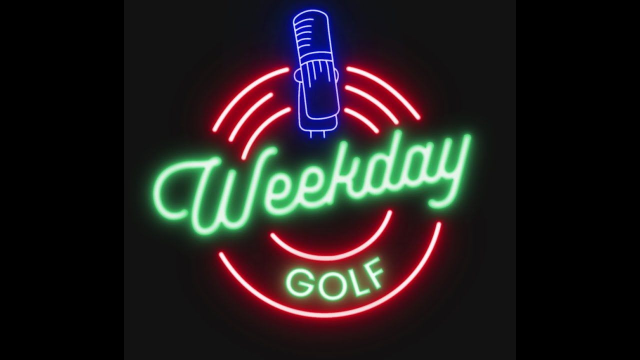 The Soul Of Golf | Weekday Golf Podcast Ep. 1
