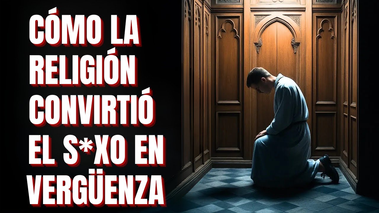 Cómo la religión convirtió el s*xo en vergüenza