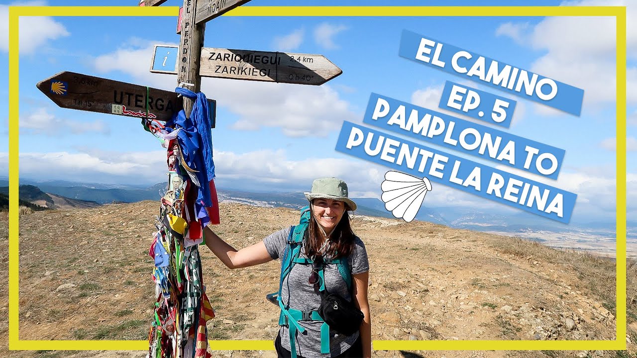 WALKING THE CAMINO Ep. 5 | pamplona to puente la reina