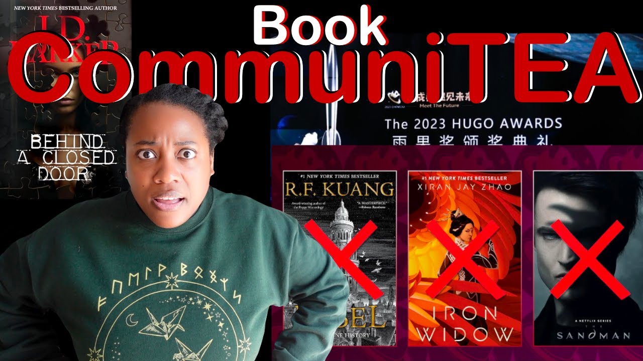 BOOK COMMUNITEA: AUTHORS RUINING THEIR OWN CAREERS AND OH, THE 2023 HUGOS ARE SHADY...[CC]