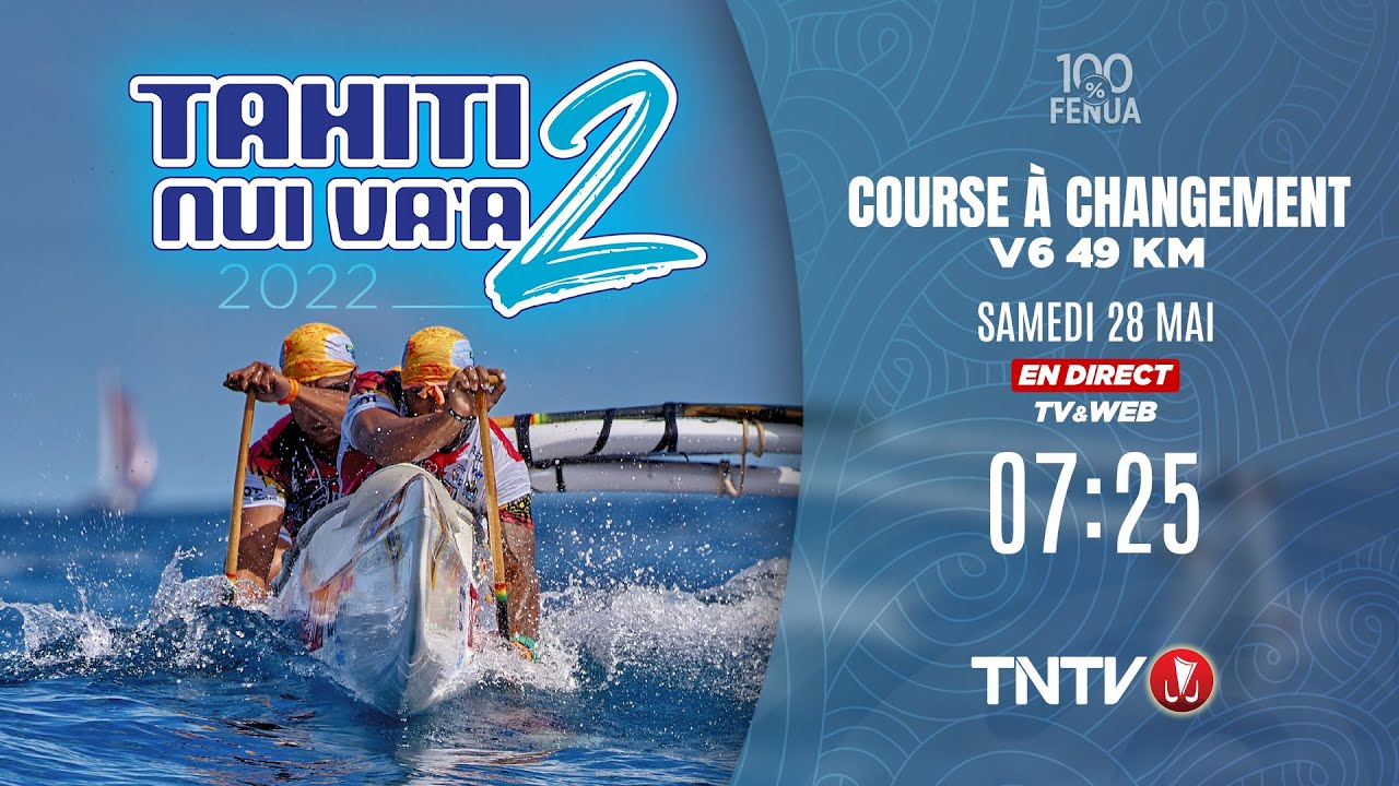 TAHITI NUI VAA 2 - COURSE V6 AVEC CHANGEMENT (49 km)
