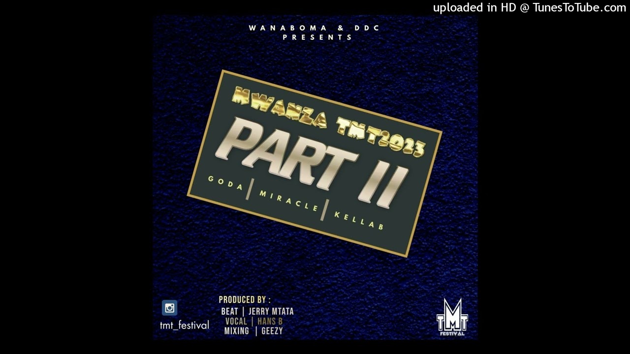 TMT 2023 Part 2 - Goda X Miracle X Kella B