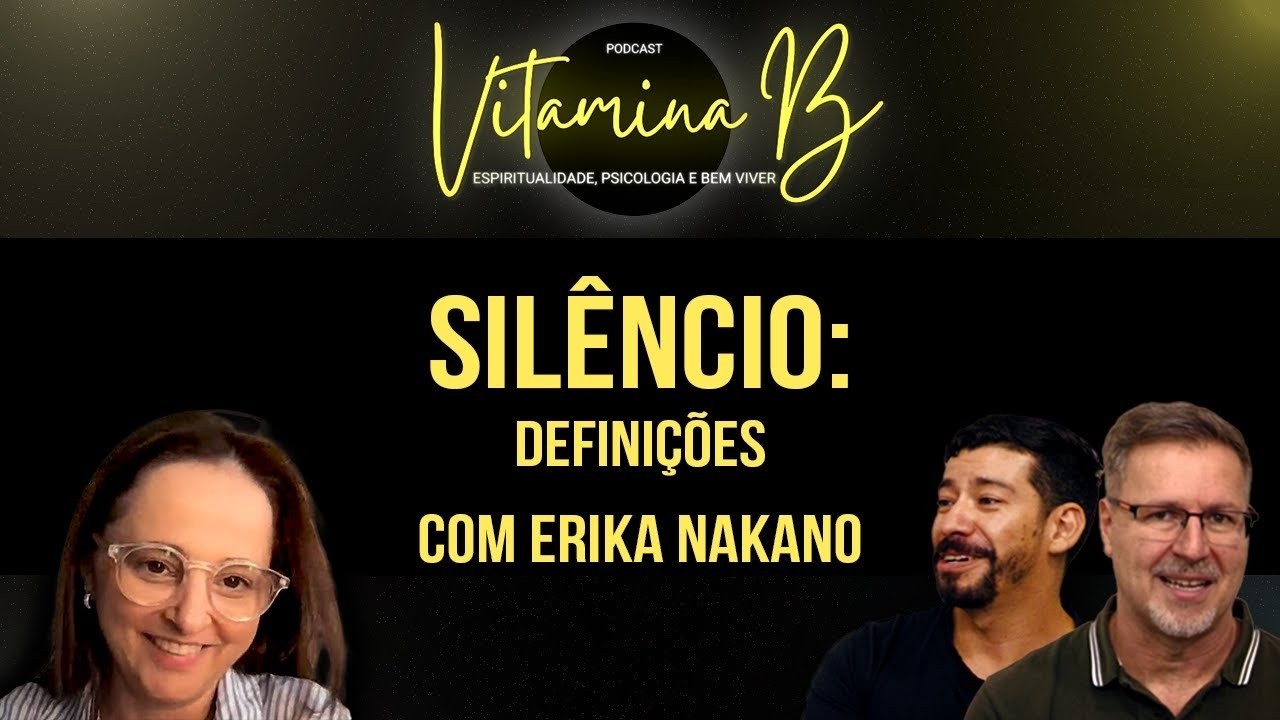 Silêncio: definições | Podcast Vitamina B