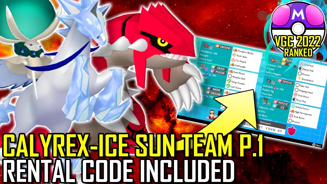 SERIES 12 CALYREX-ICE SUN TEAM P.1 | VGC 2022 | Pokémon Sword & Shield - Pokésports