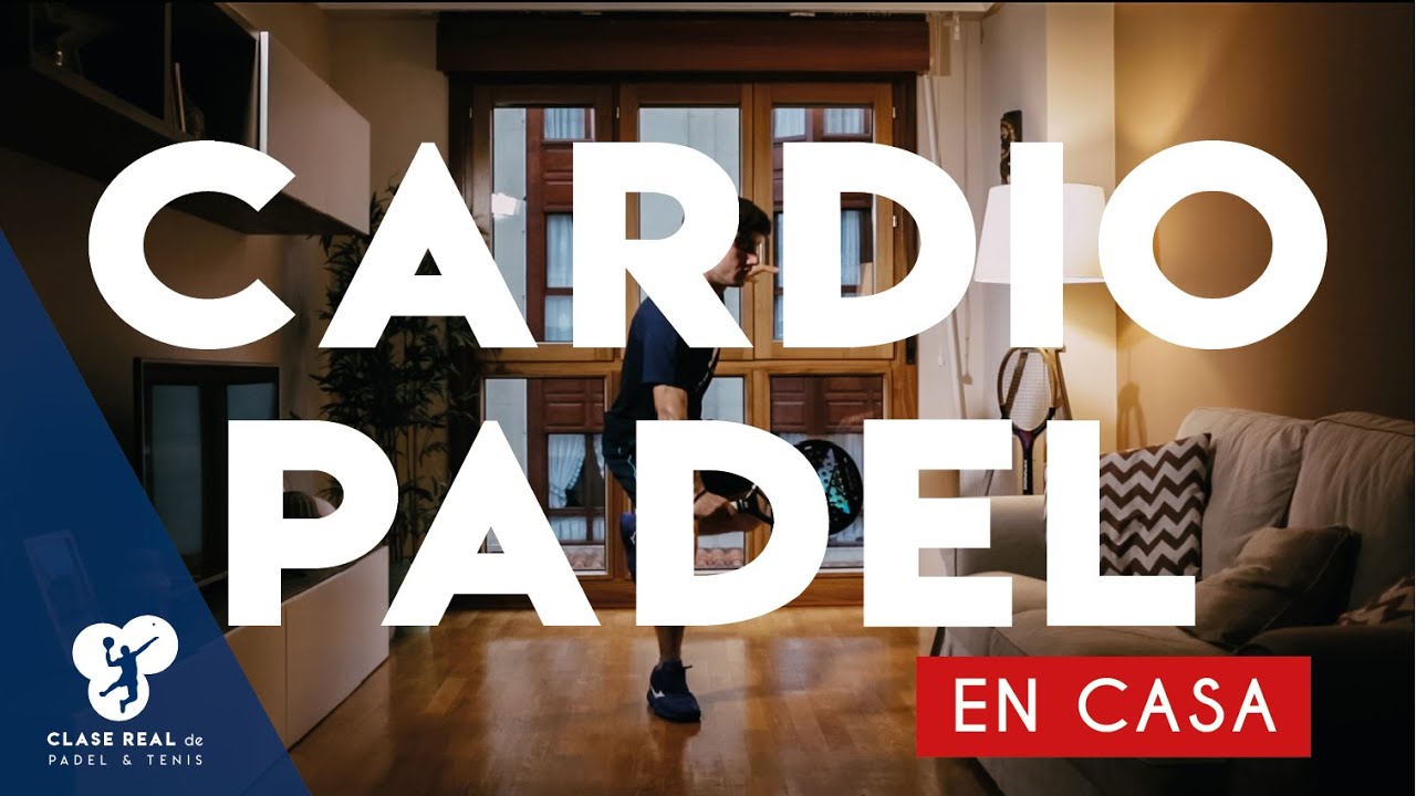 CARDIO PADEL en CASA | #QuédateEnCasa #conmigo