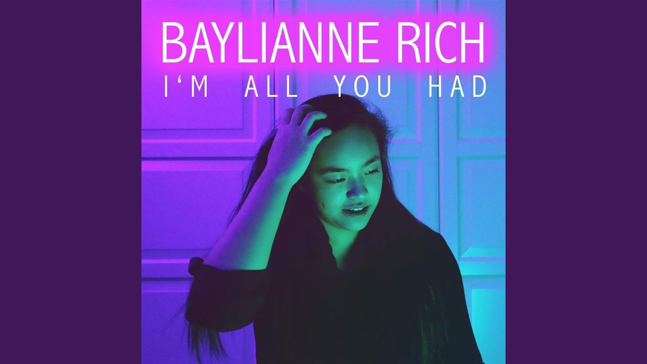 I'm All You Had