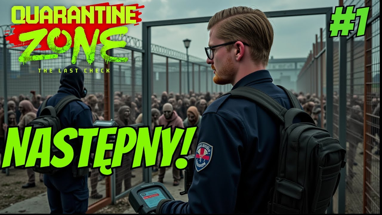 #1 Quarantine Zone: The Last Check PL - Papers Please z Zombie
