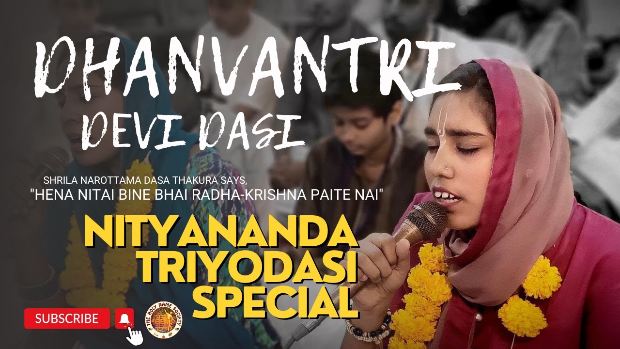 Nityananda Triyodasi Special - Dhanvantri Devi Dasi - Divine Vainava Song Akrodha Paramananda