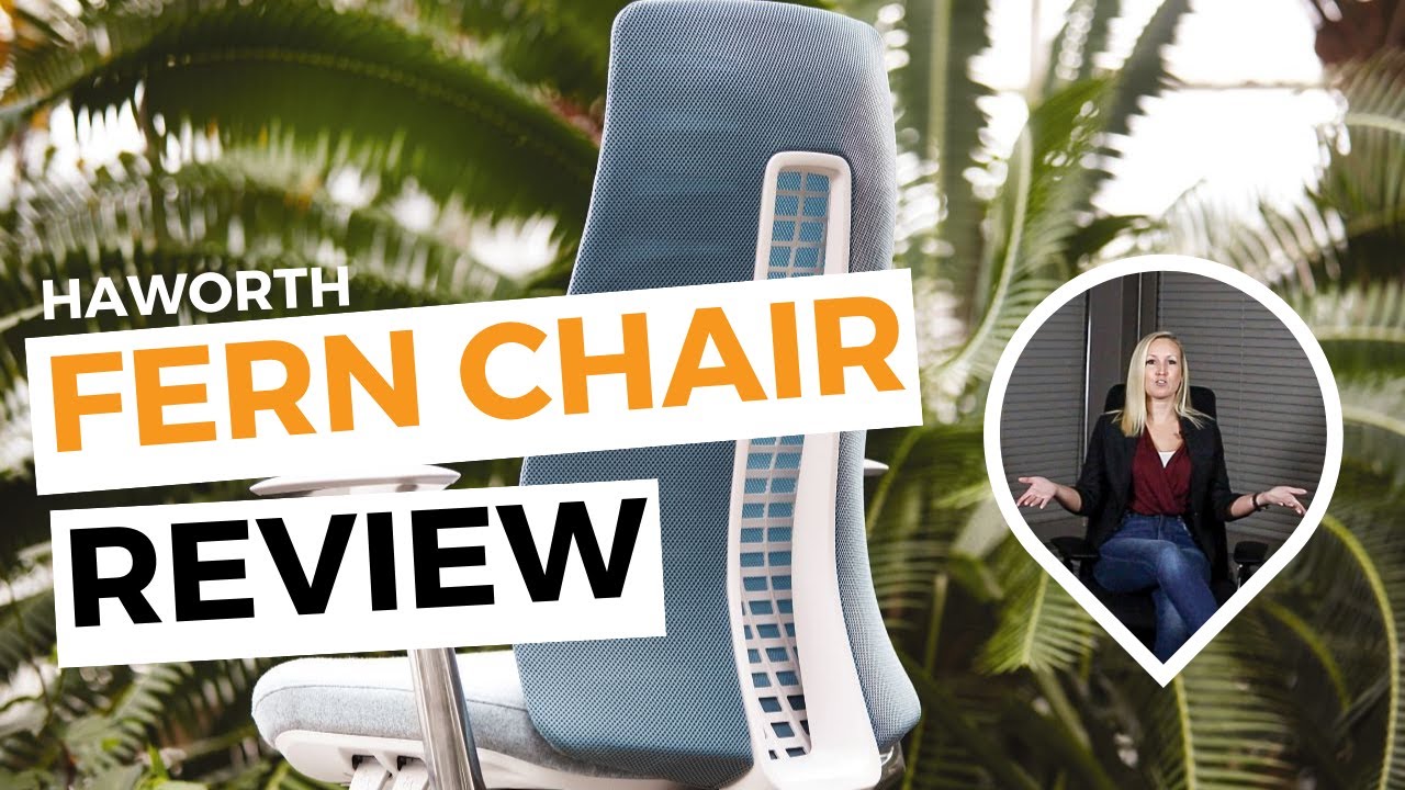 Haworth Fern Chair Review