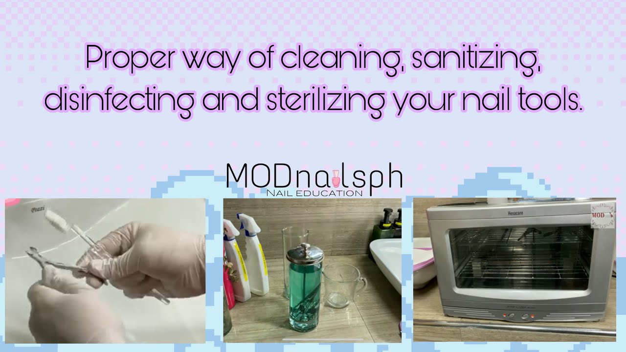 Nail Education : Proper Disinfection of Nail Spa and Salon Tools [Filipino]
