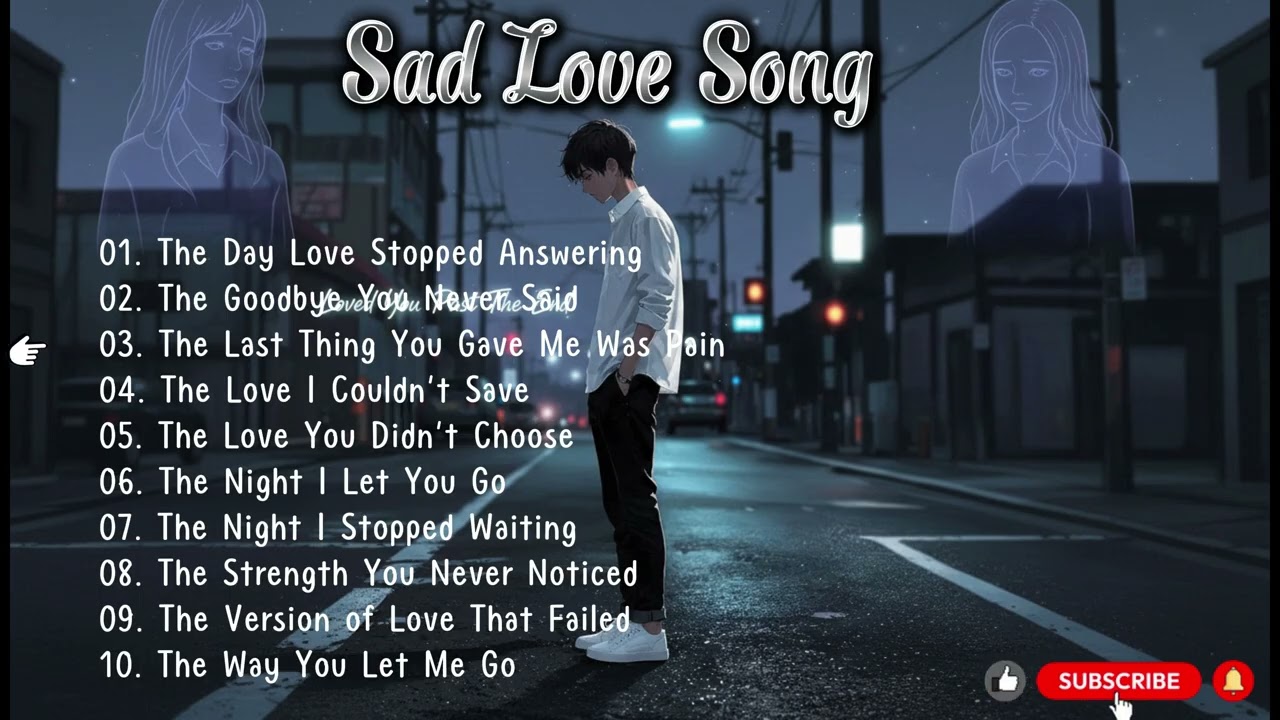 Sad love song💖 ,his release will help you relaxing with music when you sleeping,