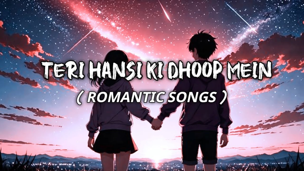 NEW ROMANTIC SONG ( TERI HANSI KI DHOOP MEIN ) TRENDING AUDIO SONG..