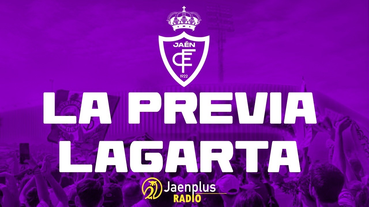 ANALIZAMOS XEREZ DEPORTIVO- REAL JAEN // CLAVES REAL JAEN - AGUILAS // LA PREVIA LAGARTA