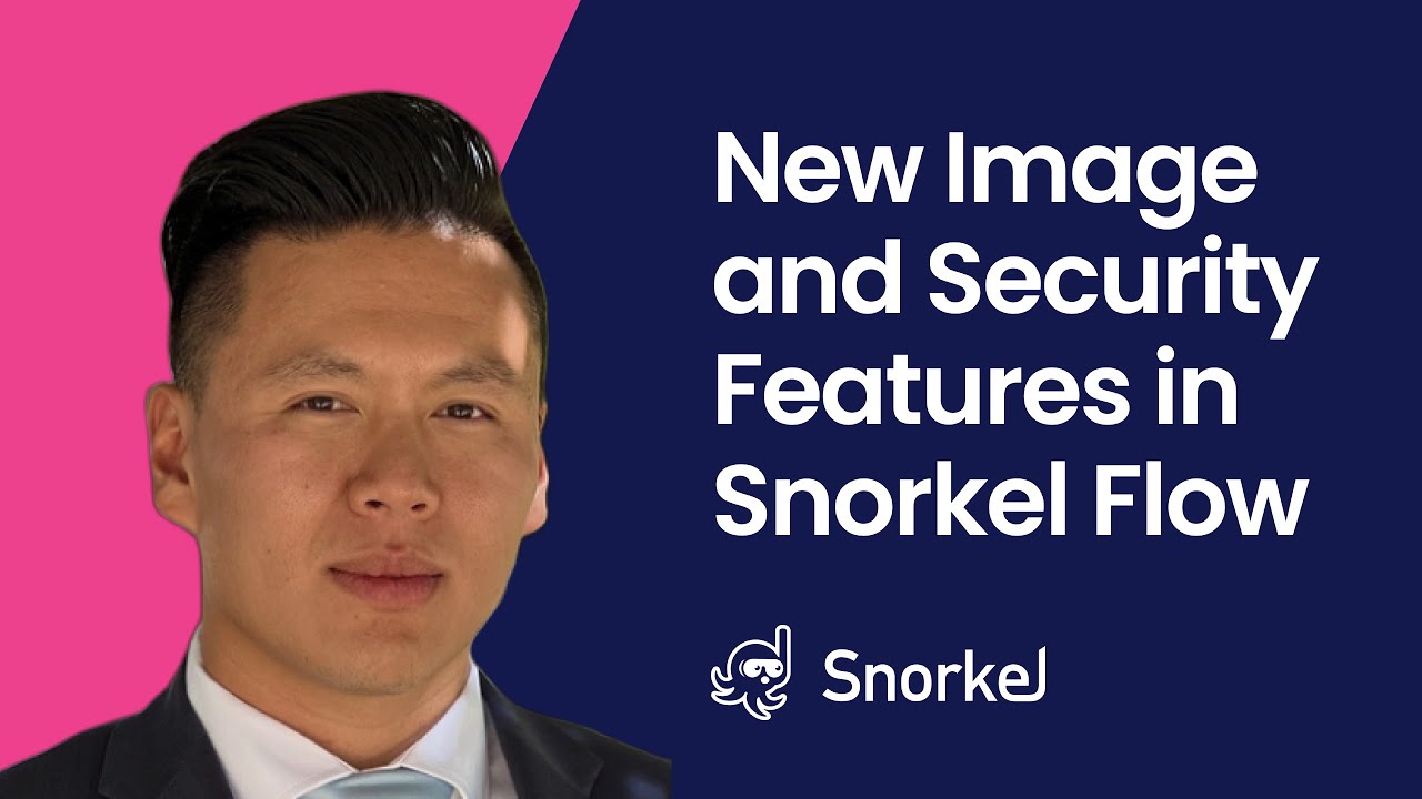 New in Snorkel Flow's 2024.R1 release: enhanced security, image categorization, and more!