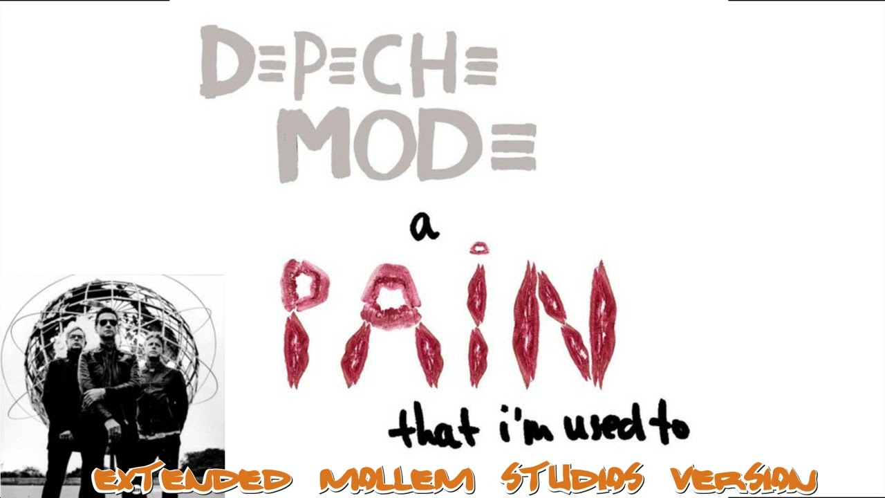 Depeche Mode - A Pain That I'm Used To (Extended Mollem Studios Version)