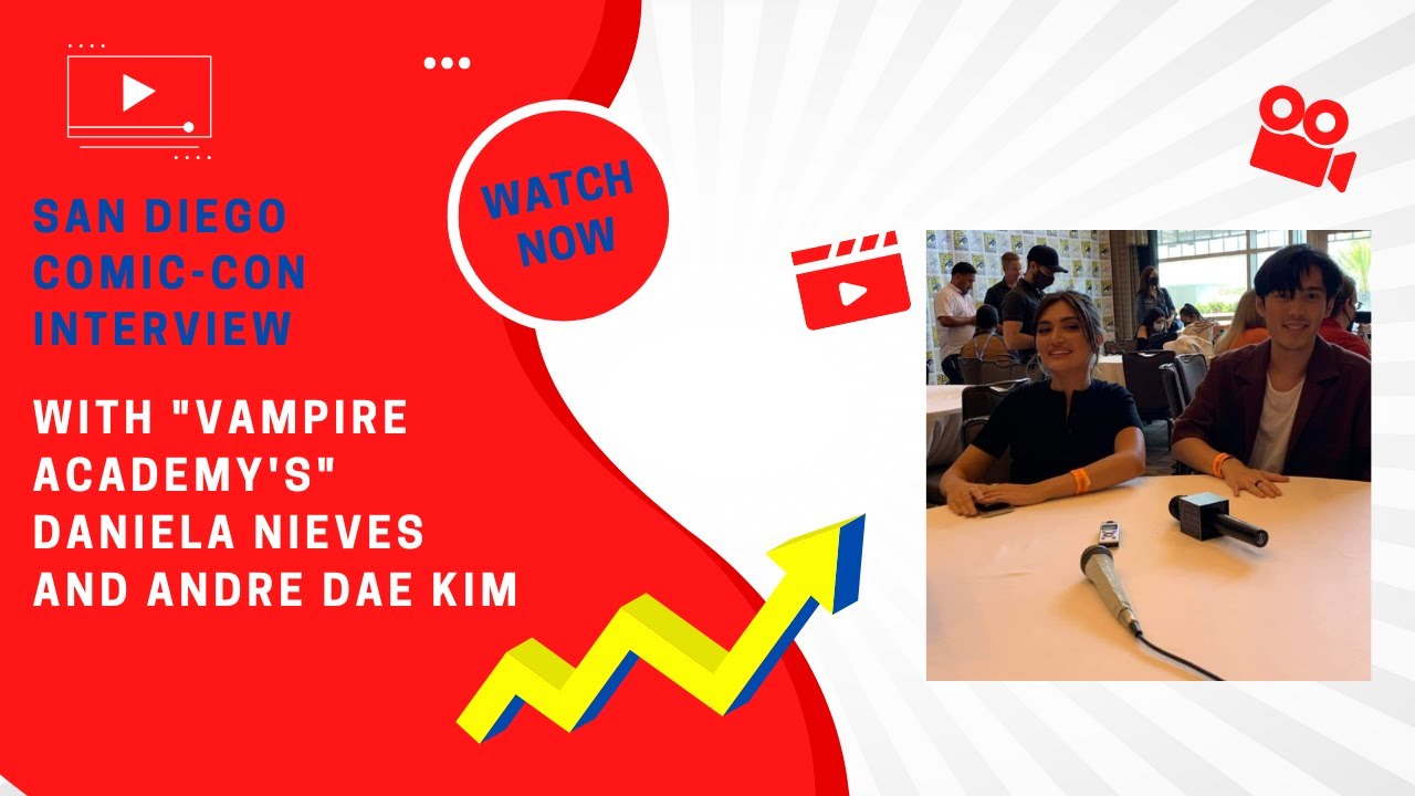 Vampire Academy Interview with Daniela Nieves & Andre Dae Kim at Comic-Con