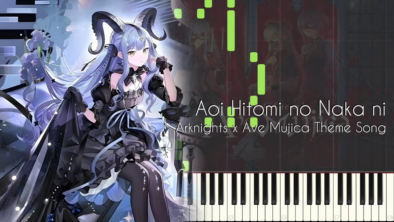 Aoi Hitomi no Naka ni - Arknights x Ave Mujica Collab Theme Song - Piano Arrangement [Synthesia]
