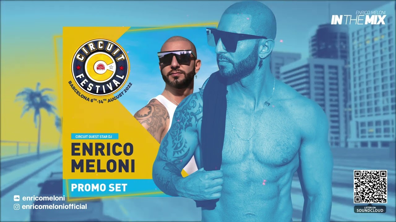 ENRICO MELONI - Circuit Festival 2022 - In The Mix #68 2K22
