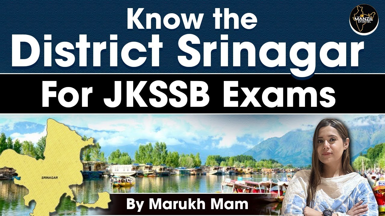 Lec-20 History of Srinagar District For 