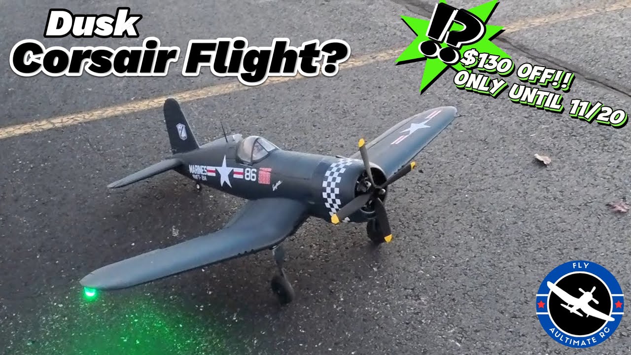 Полёт в сумерках на Warbird? Последний еженедельный полёт на радиоуправлении / Eflite F4U Corsair...