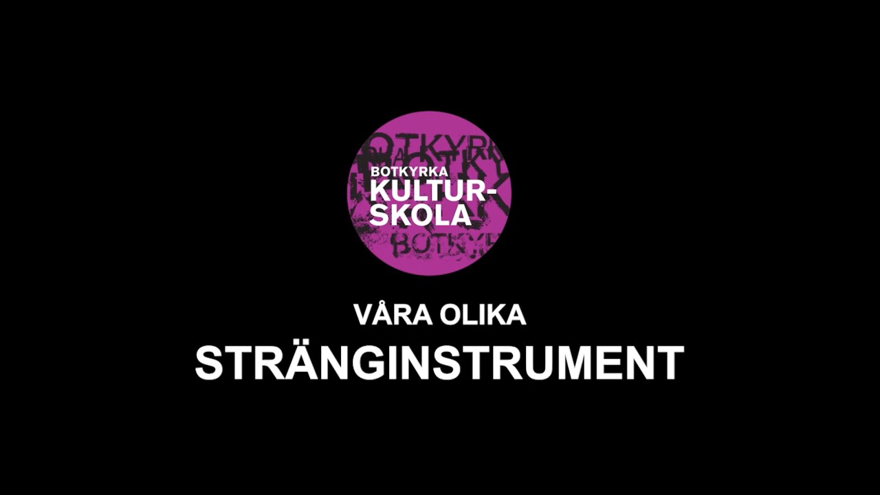 Våra olika Stränginstrument