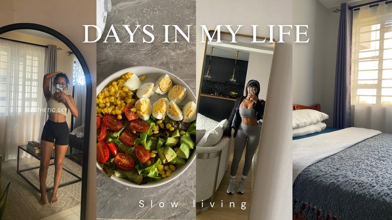 Days in my life in Nairobi | My living alone diaries | Slow living | Healthy eating 