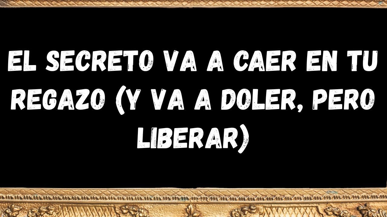 El Secreto Va a Caer en Tu Regazo (y Va a Doler, pero Liberar)  - Mensajes de los Ángeles