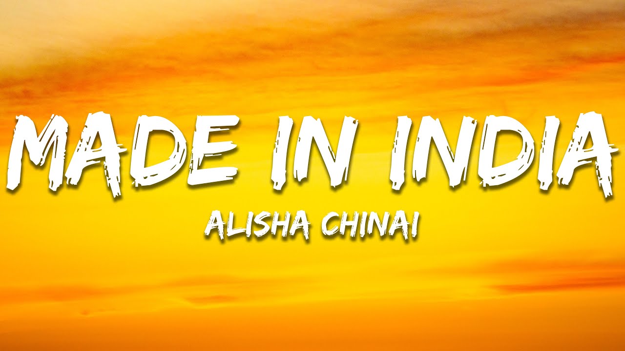 Made In India - Alisha Chinai (Lyrics) | 7clouds Hindi