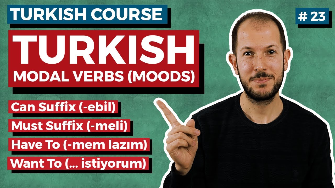 Turkish Modal Verbs [Can, Must, Have To] - Learn Turkish