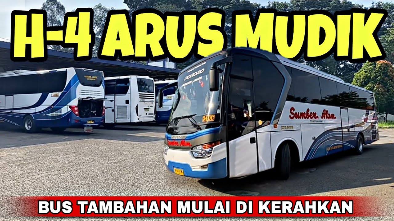 H-4 ARUS MUDIK MENJELANG LEBARAN‼️Bus Tambahan Sumber Alam Mulai di Kerahkan