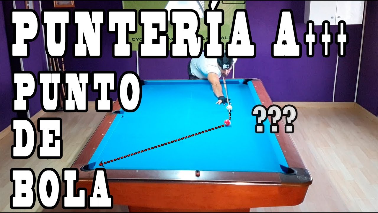 ¡¡SISTEMA PARA MEJORAR PUNTERÍA Y PUNTO DE BOLA!!