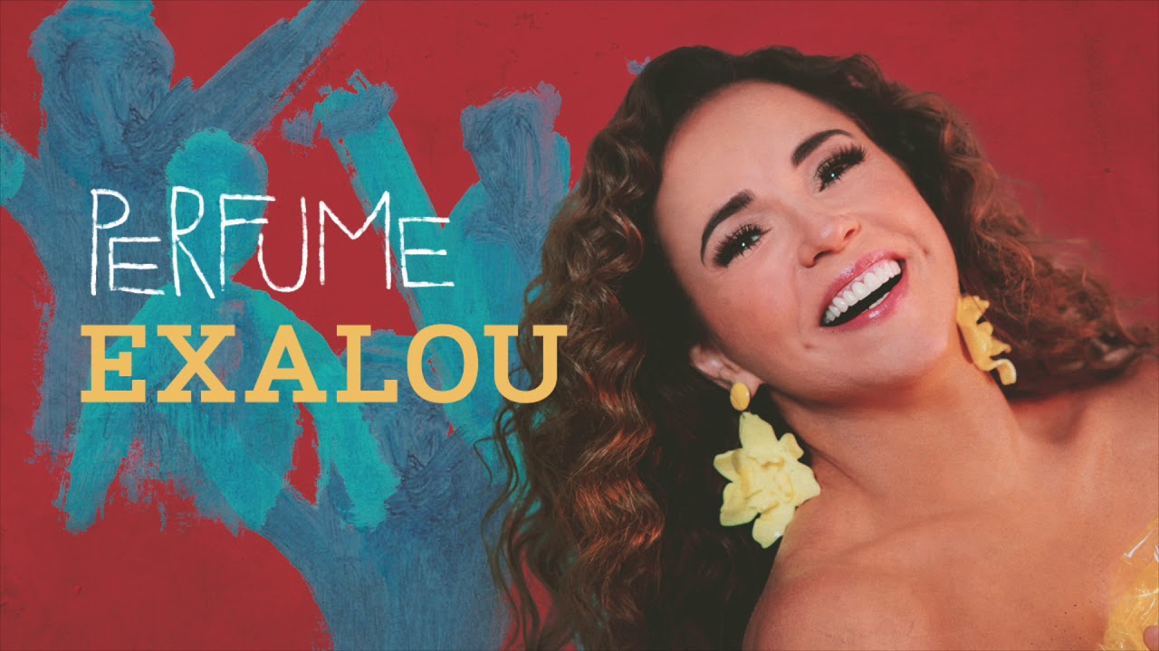 Daniela Mercury - EXALOU - (Áudio Álbum Perfume)