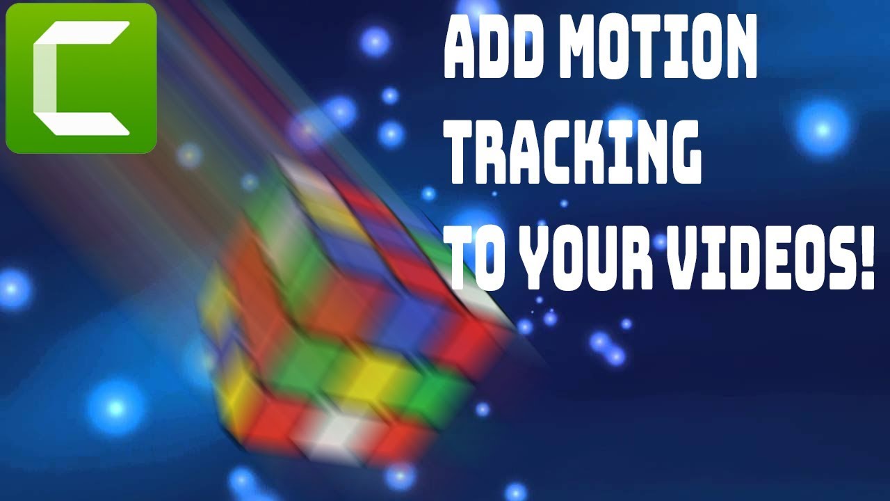 Learn to Add Motion Tracking Into Camtasia Fast!