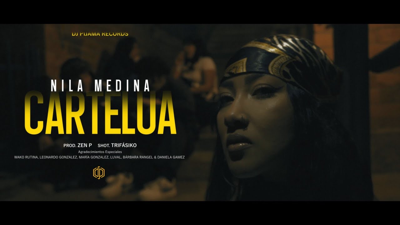 NILA MEDINA - CARTELUA (PROD. ZEN P)