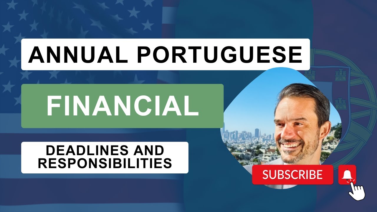 Annual Portuguese Financial Deadlines and Responsibilities