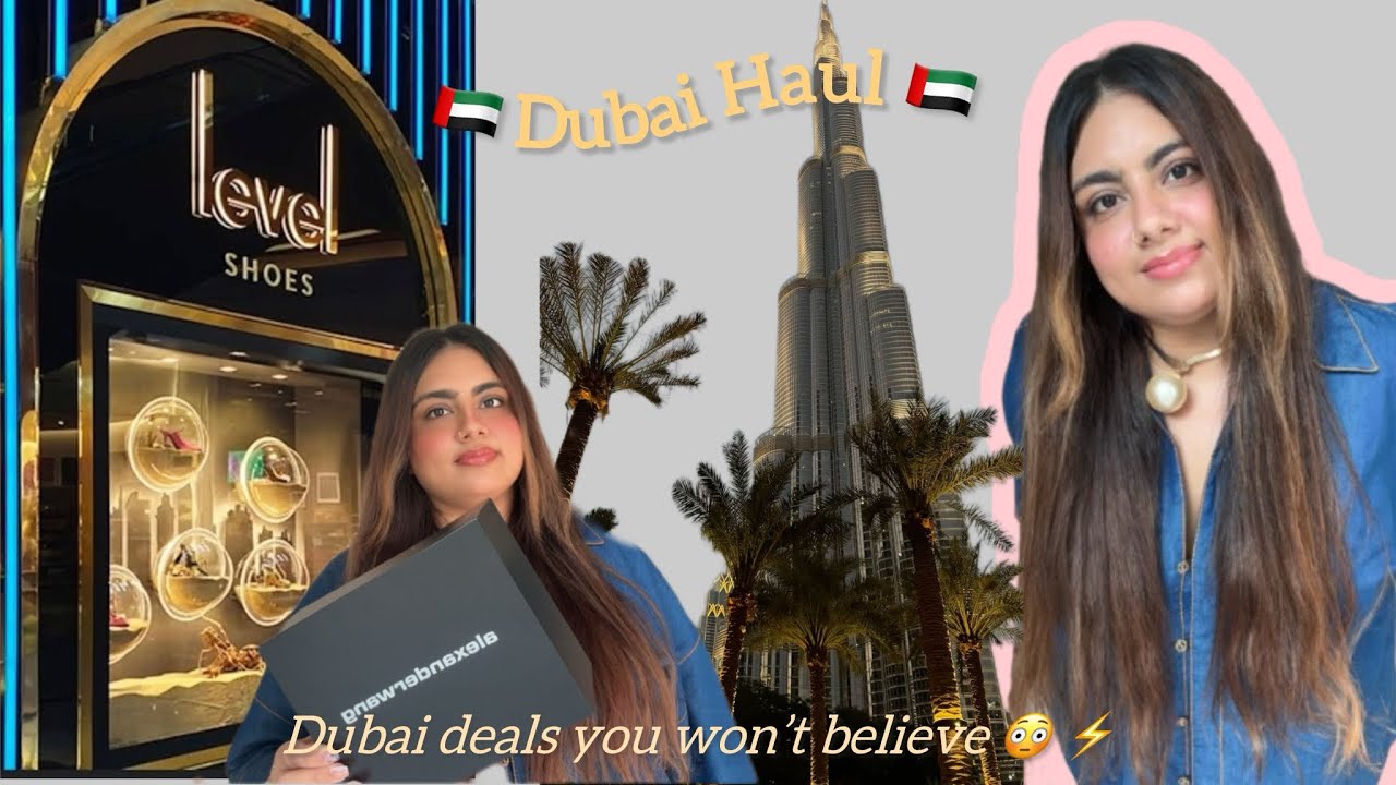 My Dubai SHOPPING haul 🇦🇪 | Bags, shoes and more! LEVEL SHOES DUBAI MALL 🛍️💁🏻‍♀️