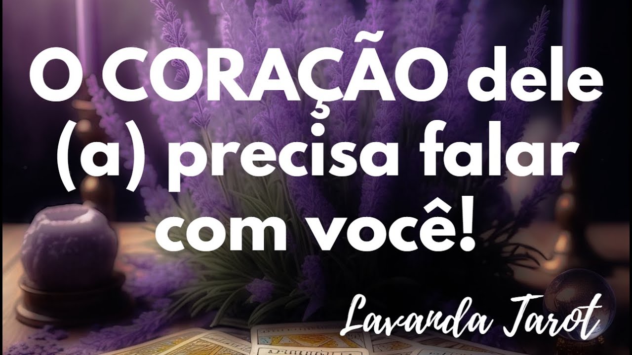 #tarot 💜🪻O CORAÇÃO dele (a) precisa falar com você!💜🪻