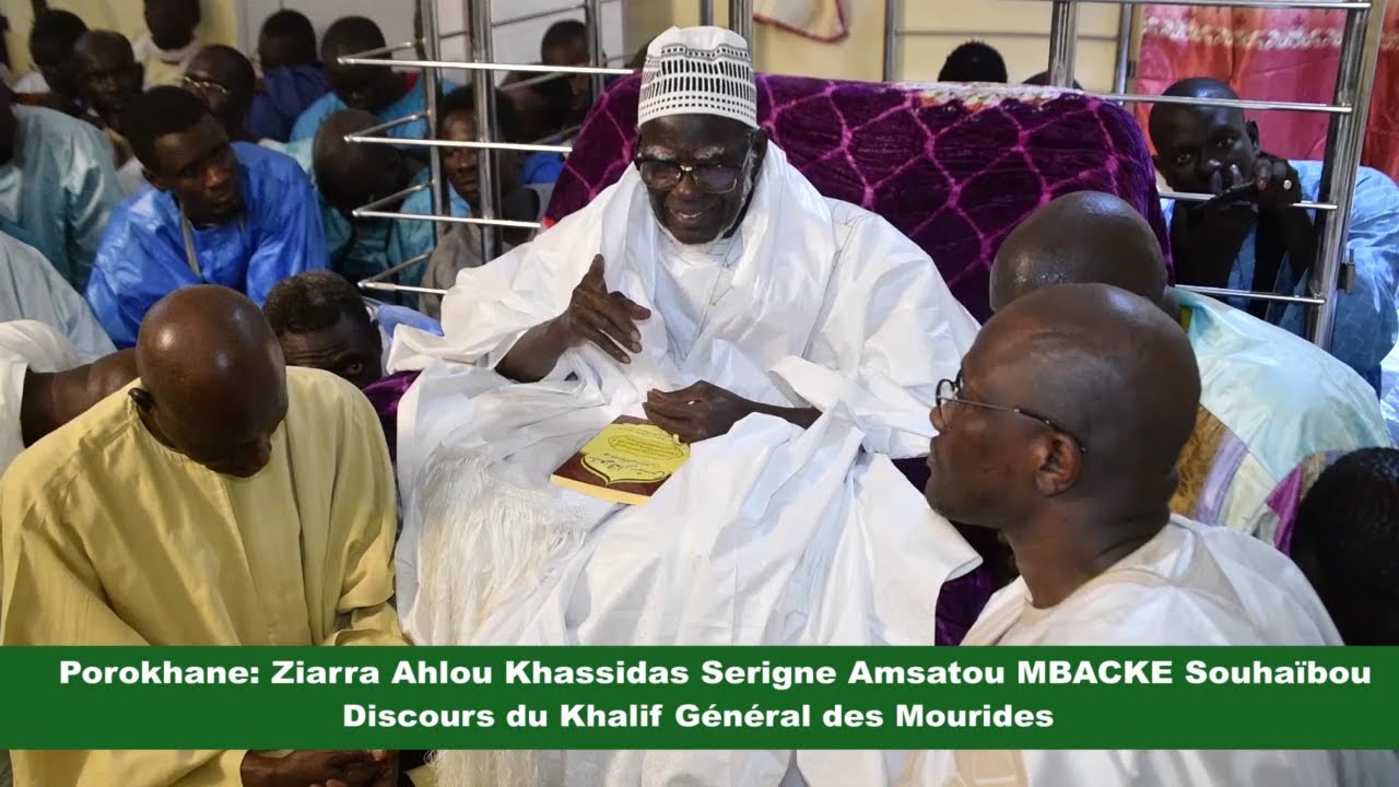 Ziarra Ahlou Khassida à Porokhane Discours du Khalif Général des Mourides