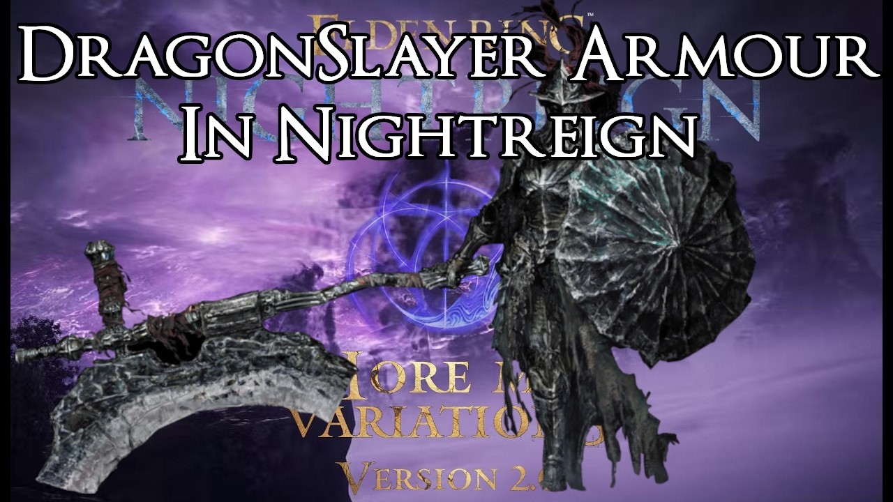 Dragonslayer Armour in Nightreign Boss Showcase | Elden Ring Nightreign More Map Variation Mod