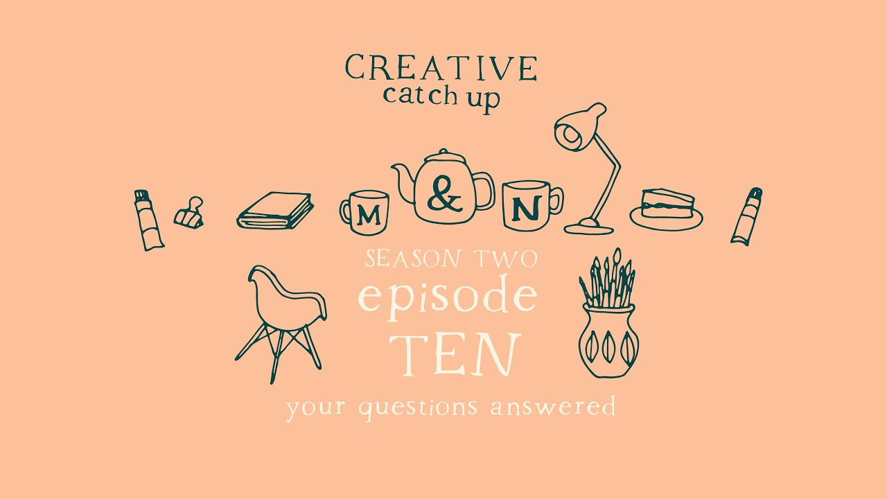 Your questions answered | S2 Ep10 | Creative Catchup Podcast