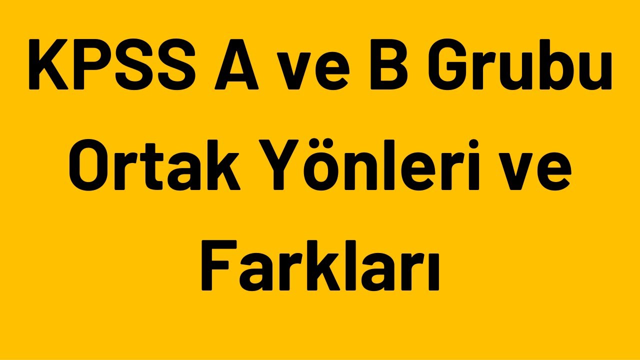 KPSS B ve A Ayrımı. Kim Hangisine Girecek?