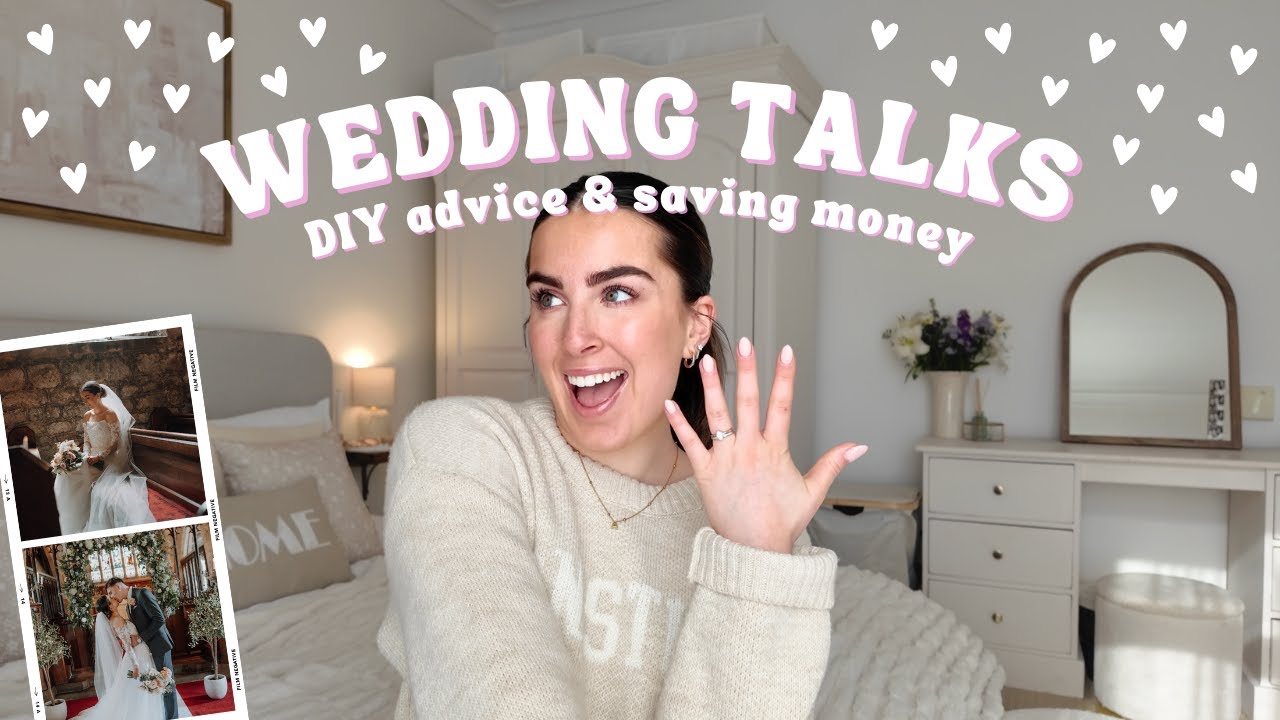 WEDDING TALKS 💍 DIY advice, money saving tips, 3 DIY ideas for your wedding | Amaya Evans