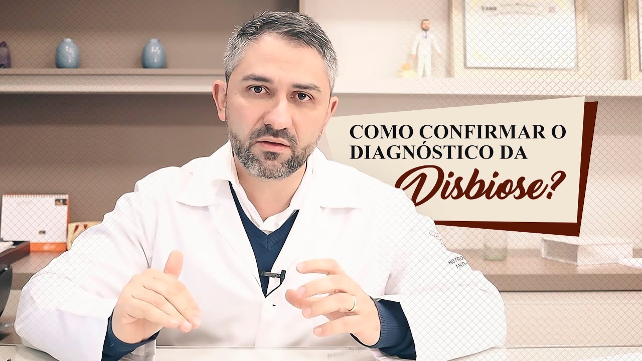 Como Confirmar o Diagn&oacute;stico da Disbiose?