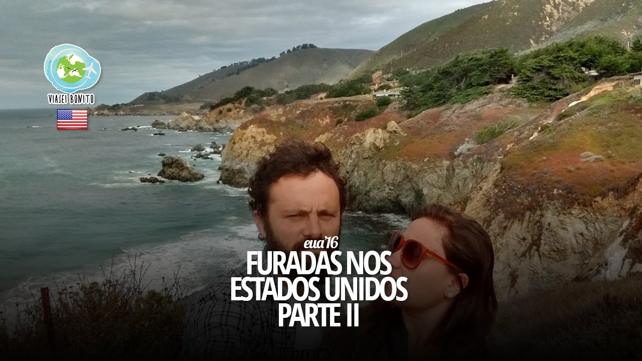 Furadas nos Estados Unidos - Parte II - Viajei Bonito nos EUA'16