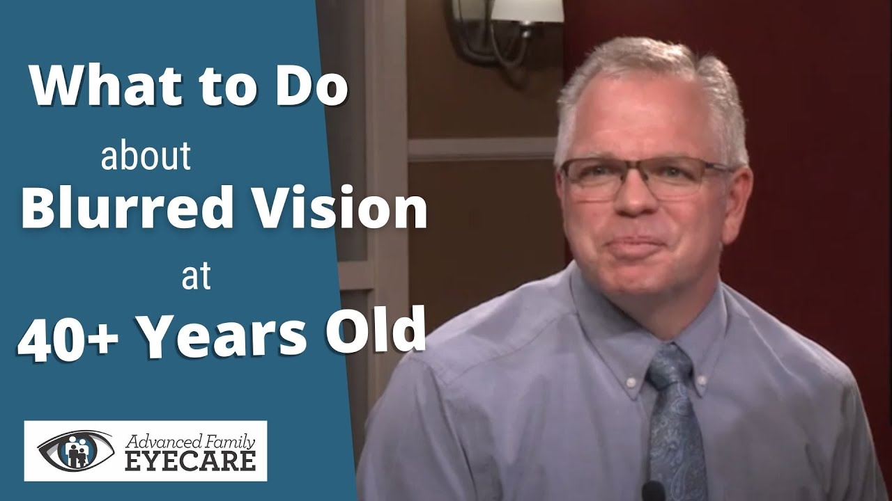 What to do about blurred vision at 40 years old? Eye care questions